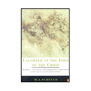 Laughter at the Foot of the Cross,9780140124903