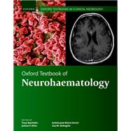 Oxford Textbook of Neurohaematology