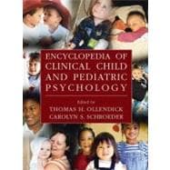 Encyclopedia of Clinical Child and Pediatric Psychology