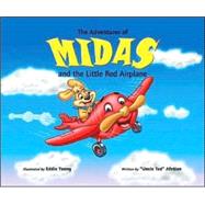 The Adventures Of Midas And The Little Red Airplane