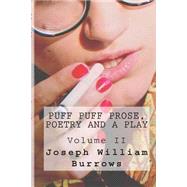 Puff Puff Prose, Poetry and a Play