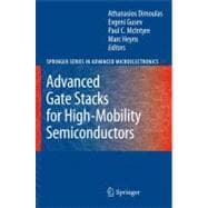 Advanced Gate Stacks for High-mobility Semiconductors
