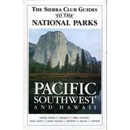 Sierra Club Guides to the National Parks of the Pacific Southwest and Hawaii