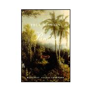 The True History of Paradise A Novel