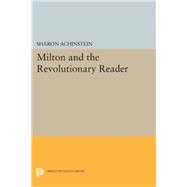 Milton and the Revolutionary Reader