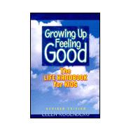 Growing Up Feeling Good