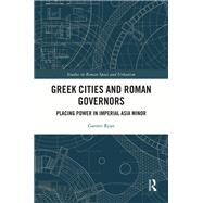 Greek Cities and Roman Governors