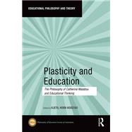 Plasticity and Education