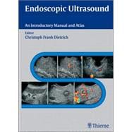Endoscopic Ultrasound: An Introductory Manual And Atlas