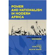 Power And Nationalism In Modern Africa