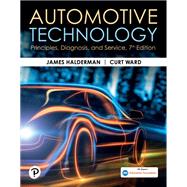 Automotive Technology: Principles, Diagnosis, and Service [Rental Edition]