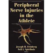 Peripheral Nerve Injuries in the Athlete