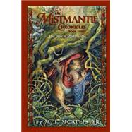 Mistmantle Chronicles Book Three, The The Heir of Mistmantle