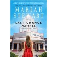 The Last Chance Matinee A Book Club Recommendation!