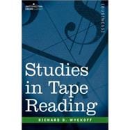 Studies in Tape Reading,9781596054905