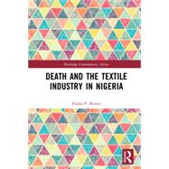 Death and the Textile Industry in Nigeria