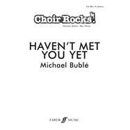 Haven't Met You Yet