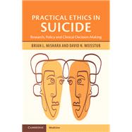 Practical Ethics in Suicide