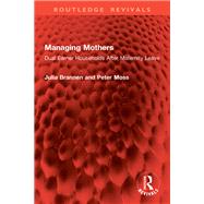 Managing Mothers