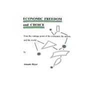 Economic Freedom and Choice