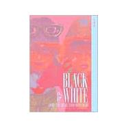 Black And White, Vol. 3