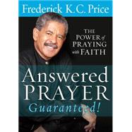 Answered Prayer Guaranteed!