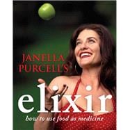 Elixir How to Use Food as Medicine
