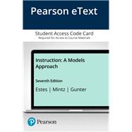 Instruction A Models Approach, Enhanced Pearson eText -- Access Card