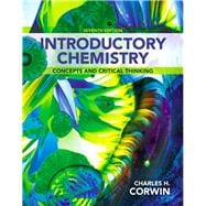 Introductory Chemistry: Concepts and Critical Thinking, 7/e