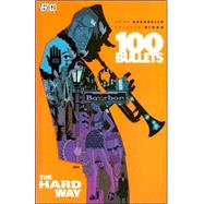 100 Bullets Vol. 8: The Hard Way