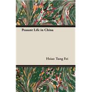 Peasant Life in China