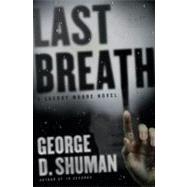 Last Breath : A Sherry Moore Novel