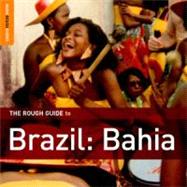 The Rough Guide to Brazil Bahia