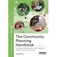 The Community Planning Handbook: How people can shape their cities, towns & villages in any part of the world