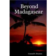 Beyond Madagascar