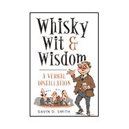 Whisky, Wit & Wisdom