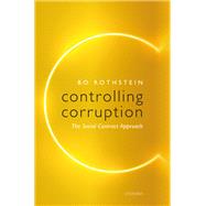 Controlling Corruption The Social Contract Approach,9780192894908
