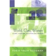 World, Class, Women: Global Literature, Education, and Feminism