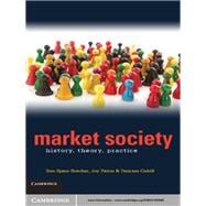 Market Society: History, Theory, Practice