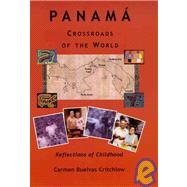 Panama Crossroads of the World