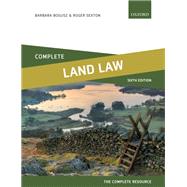 Complete Land Law Text, Cases, and Materials