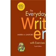 The Everyday Writer with Exercises with 2009 MLA and 2010 APA Updates