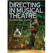 Directing in Musical Theatre: An Essential Guide