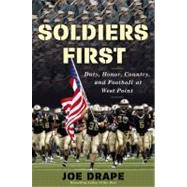Soldiers First Duty, Honor, Country, and Football at West Point