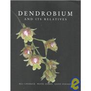 Dendrobium and Its Relatives