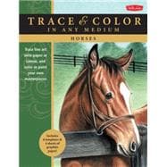 Horses Trace line art onto paper or canvas, and color or paint your own masterpieces