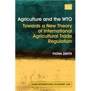 Agriculture and the WTO