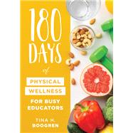180 Days of Physical Wellness for Busy Educators