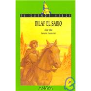 Dilaf El Sabio/ Dilaf the Wise