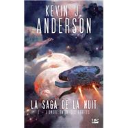 La Saga de la nuit, T1 : L'Ombre entre les étoiles